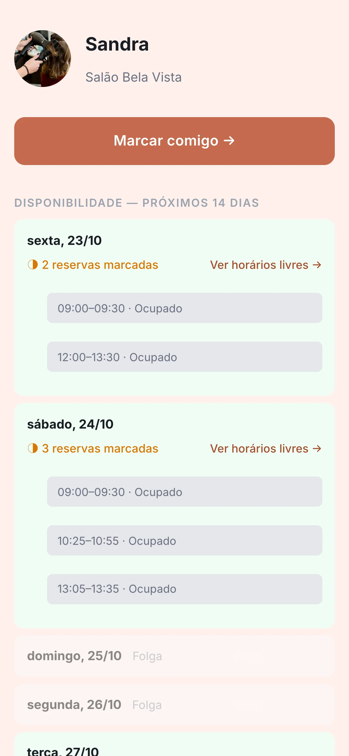 A cliente marca com quem quer.